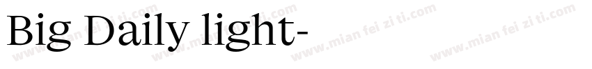 Big Daily light字体转换
